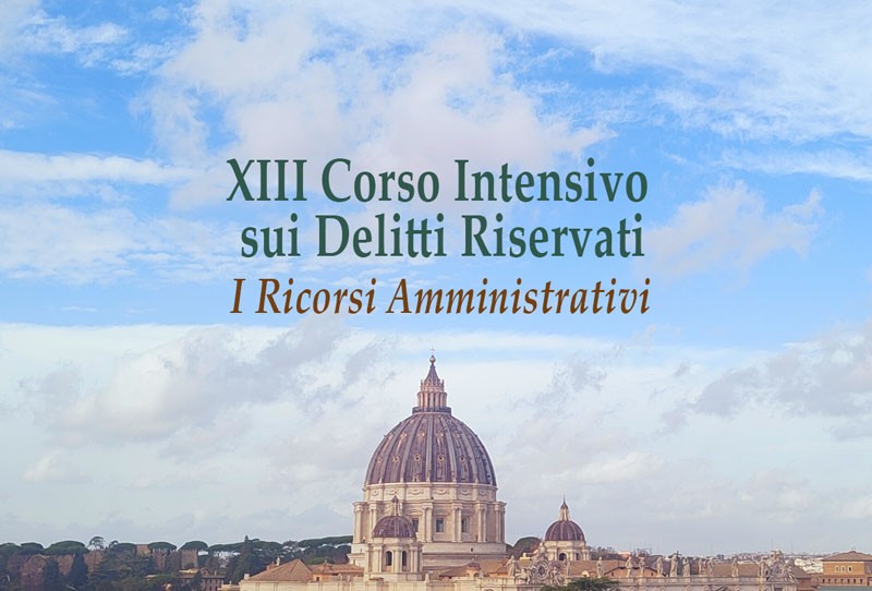 XIII Corso intensivo sui delitti riservati