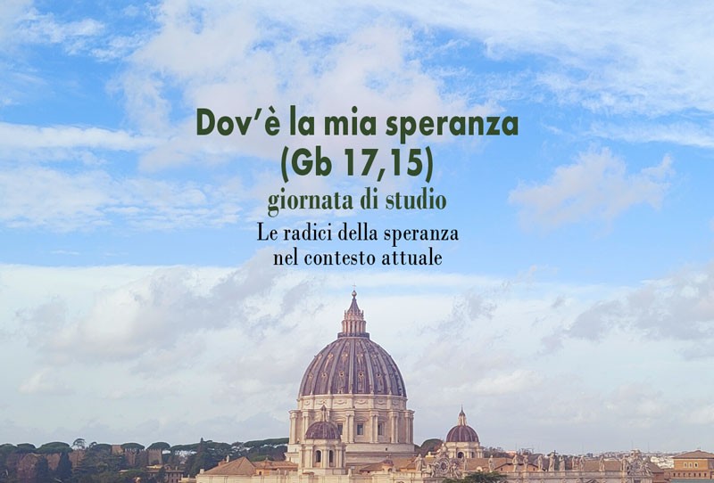 Giornata di Studio "Dov'è la mia speranza?"